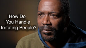 Pacific Garden Mission - Ep. 370 - How Do You Handle Irritating People?