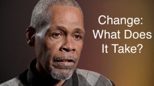 Pacific Garden Mission - Ep. 377 - Change: What Does it Take?